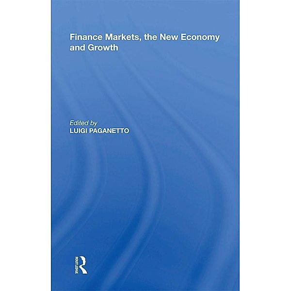 Finance Markets, the New Economy and Growth