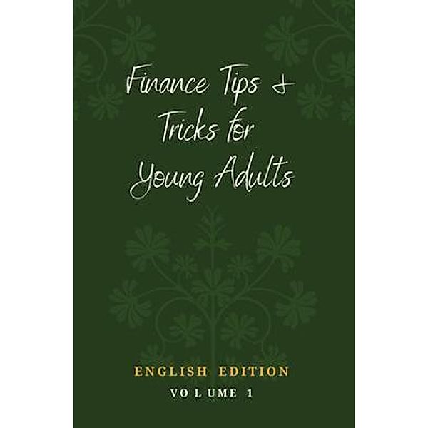 Finance Tips and Tricks for Young Adults, Daniel Donnelly