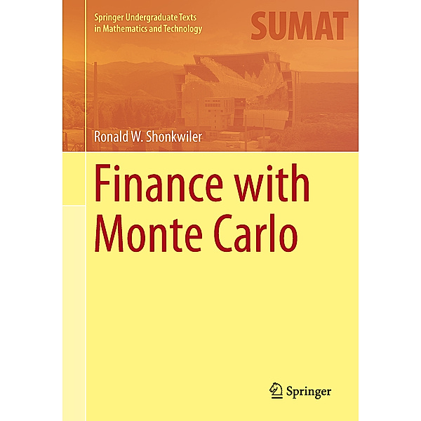 Finance with Monte Carlo, Ronald W. Shonkwiler