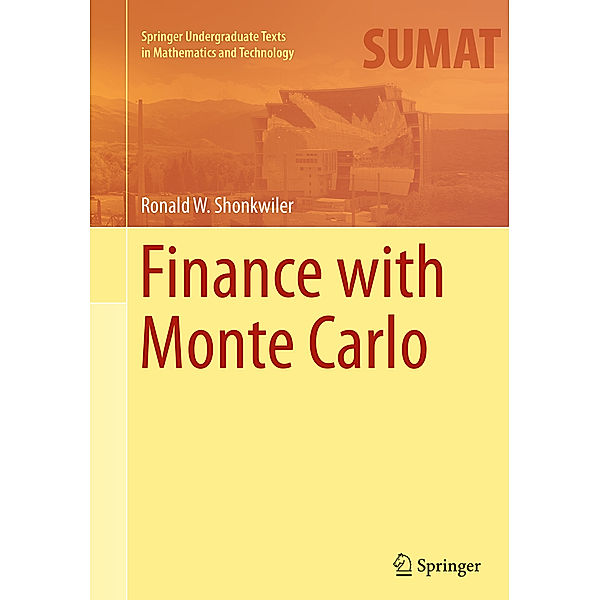 Finance with Monte Carlo, Ronald W. Shonkwiler