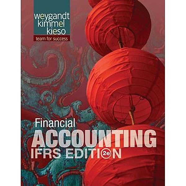 Financial Accounting, Jerry J. Weygandt, Paul D. Kimmel, Donald E. Kieso