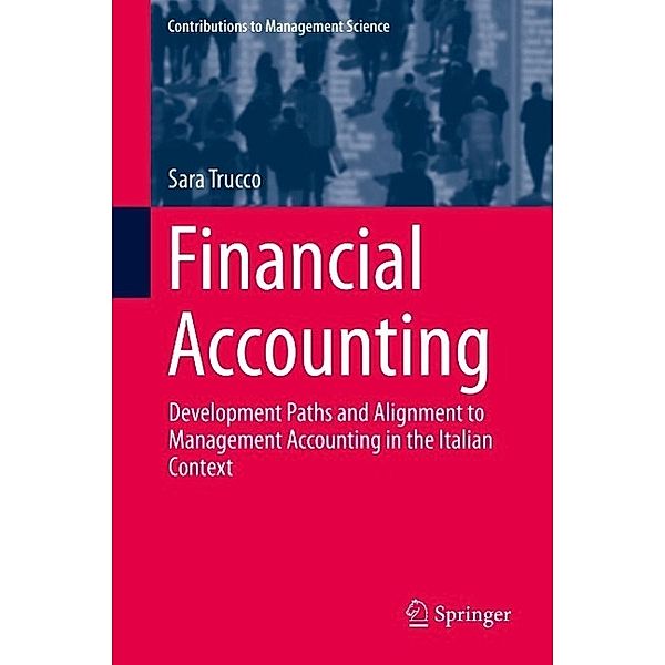 Financial Accounting / Contributions to Management Science, Sara Trucco