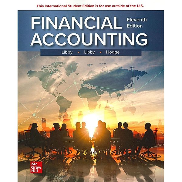 Financial Accounting ISE, Robert Libby, Patricia Libby, Frank Hodge