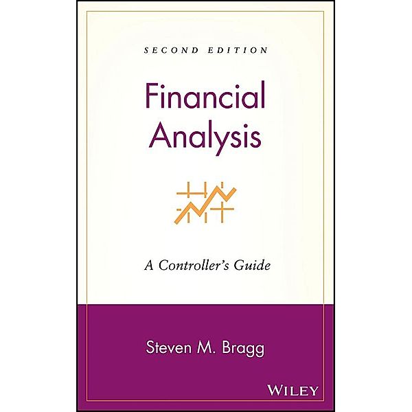 Financial Analysis, Steven M. Bragg