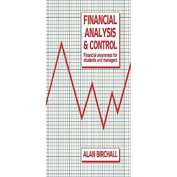 Financial Analysis and Control, Alan Birchall