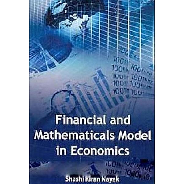 Financial And Mathematicals Model In Economics, Shashi Kiran Nayak