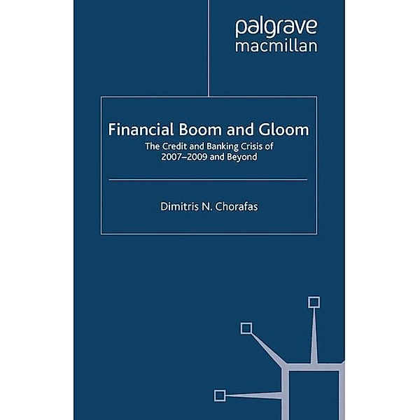 Financial Boom and Gloom, Dimitris N. Chorafas