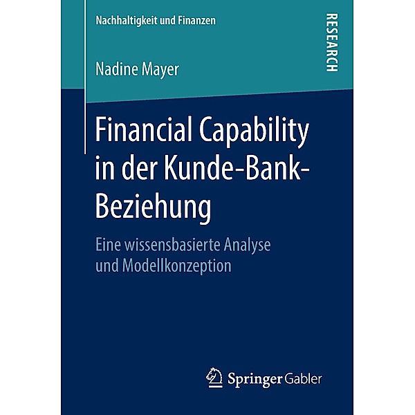 Financial Capability in der Kunde-Bank-Beziehung / Nachhaltigkeit und Finanzen, Nadine Mayer