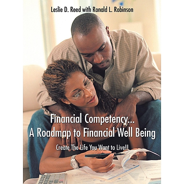 Financial Competency . . . a Roadmap to Financial  Well Being, Leslie D. Reed