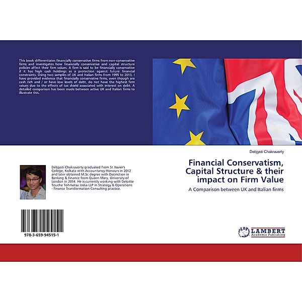 Financial Conservatism, Capital Structure & their impact on Firm Value, Debjyoti Chakravorty