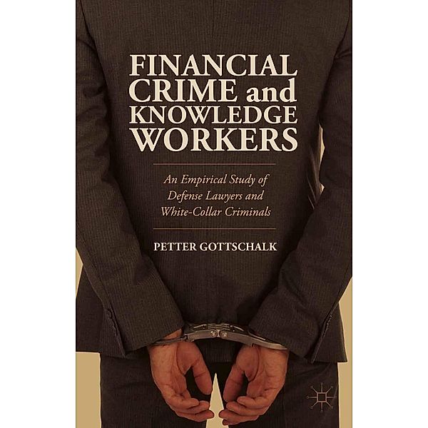 Financial Crime and Knowledge Workers, Petter Gottschalk