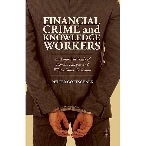 Financial Crime and Knowledge Workers, Petter Gottschalk