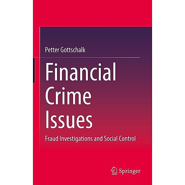 Financial Crime Issues, Petter Gottschalk