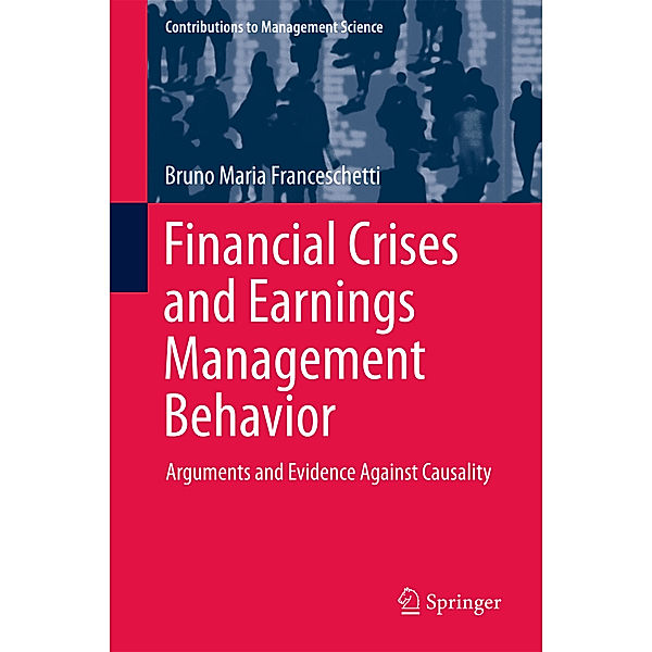 Financial Crises and Earnings Management Behavior, Bruno Maria Franceschetti
