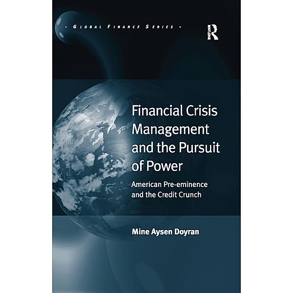Financial Crisis Management and the Pursuit of Power, Mine Aysen Doyran