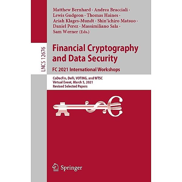 Financial Cryptography and Data Security. FC 2021 International Workshops / Lecture Notes in Computer Science Bd.12676