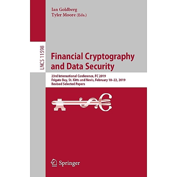 Financial Cryptography and Data Security / Lecture Notes in Computer Science Bd.11598