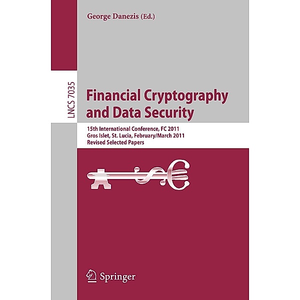Financial Cryptography and Data Security / Lecture Notes in Computer Science Bd.7035