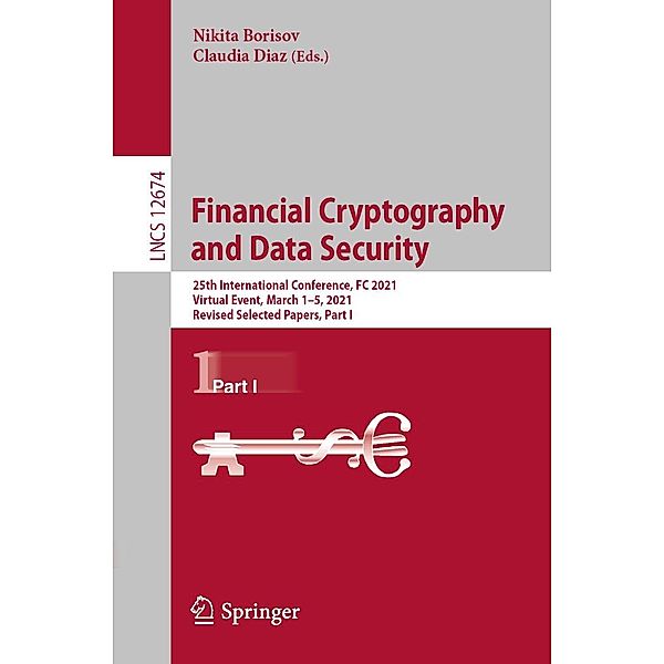 Financial Cryptography and Data Security / Lecture Notes in Computer Science Bd.12674