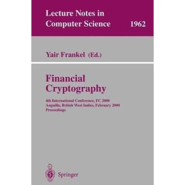 Financial Cryptography / Lecture Notes in Computer Science Bd.1962