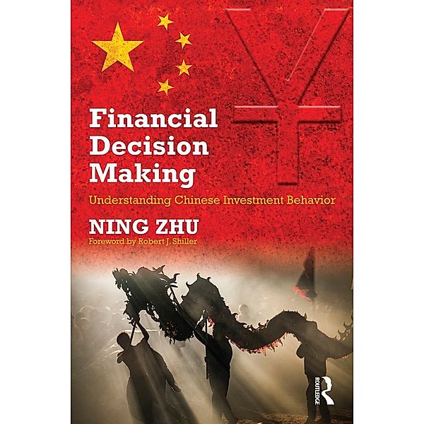 Financial Decision Making / Routledge Studies in the Modern World Economy, Ning Zhu