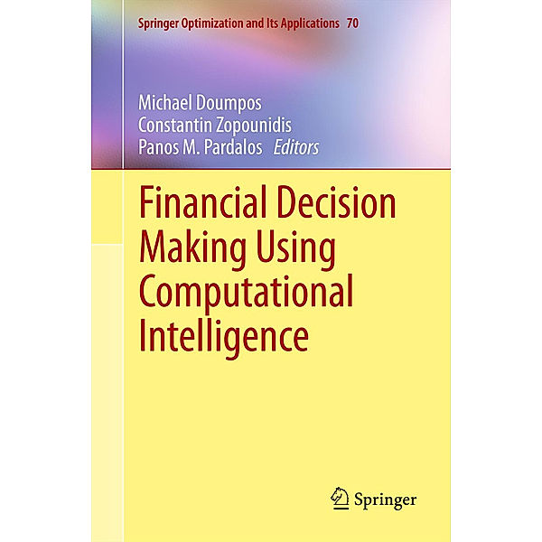 Financial Decision Making Using Computational Intelligence