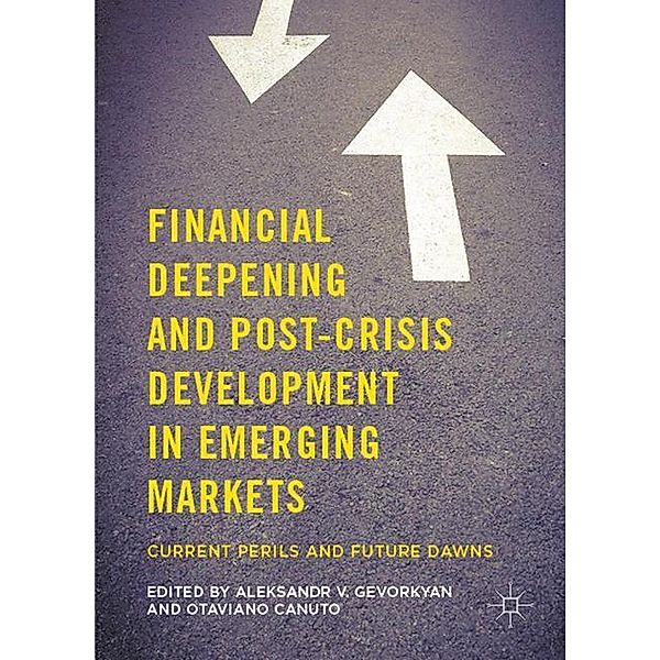 Financial Deepening and Post-Crisis Development in Emerging