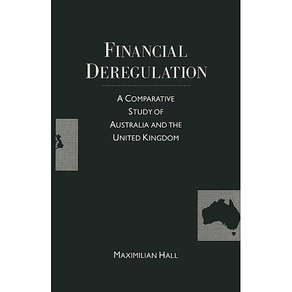 Financial Deregulation, M. Hall