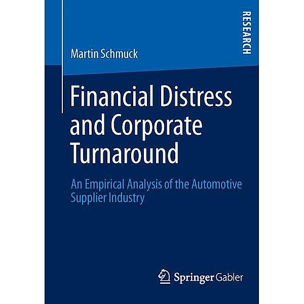 Financial Distress and Corporate Turnaround, Martin Schmuck