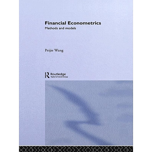 Financial Econometrics, Peijie Wang