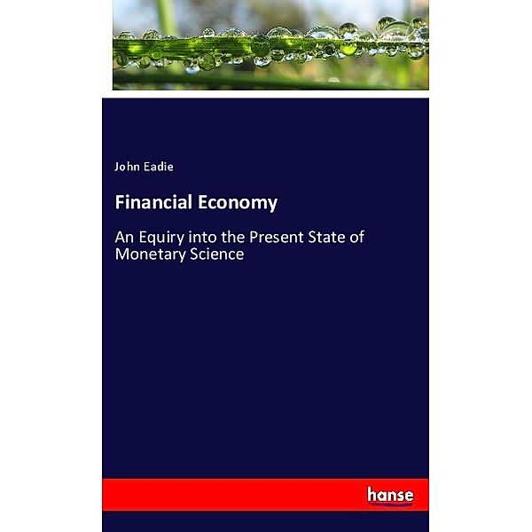 Financial Economy, John Eadie