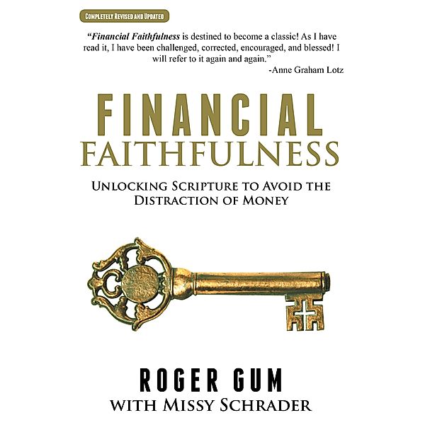 Financial Faithfulness, Roger Gum