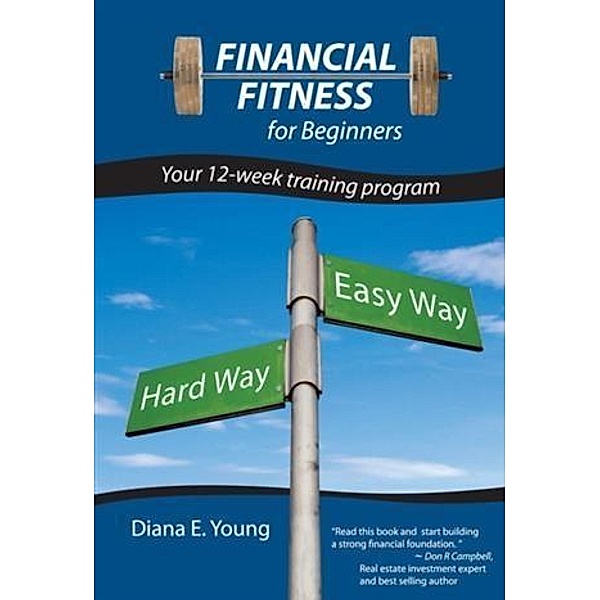 Financial Fitness for Beginners, Diana E. Young