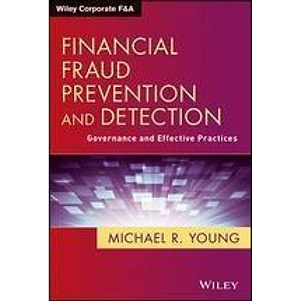 Financial Fraud Prevention and Detection / Wiley Corporate F&A, Michael R. Young