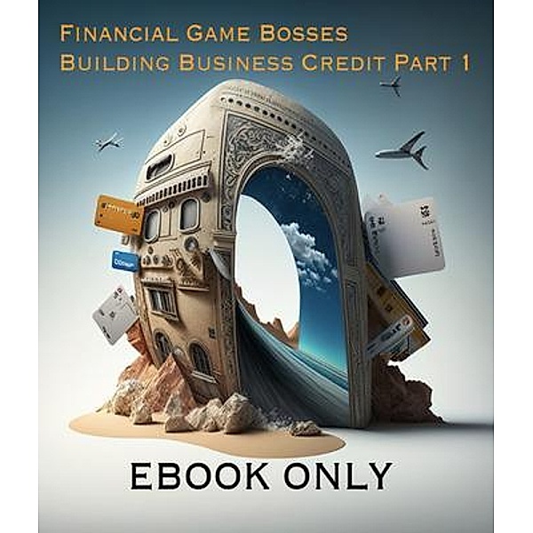Financial Game Bosses Building Business Credit, Omari Barnes