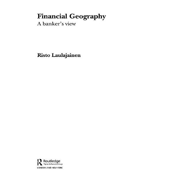 Financial Geography, Risto Laulajainen