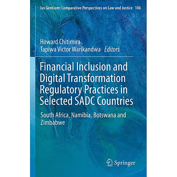 Financial Inclusion and Digital Transformation Regulatory Practices in Selected SADC Countries