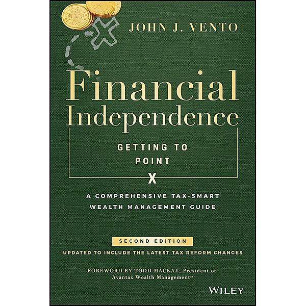 Financial Independence (Getting to Point X), John J. Vento