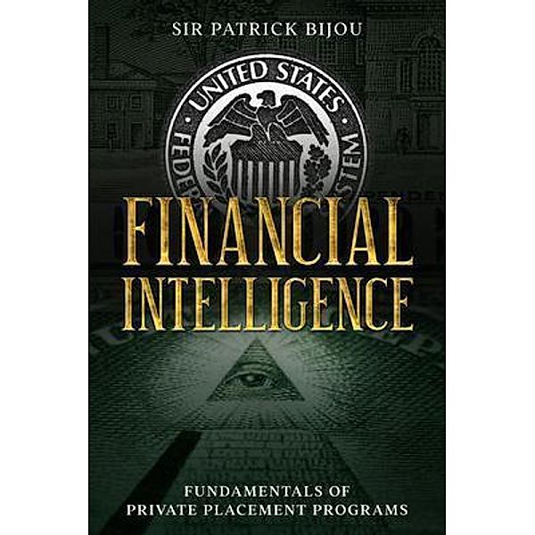 FINANCIAL INTELLIGENCE, Sir Patrick Bijou