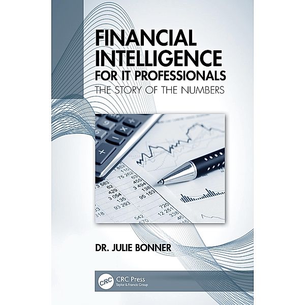 Financial Intelligence for IT Professionals, Julie Bonner