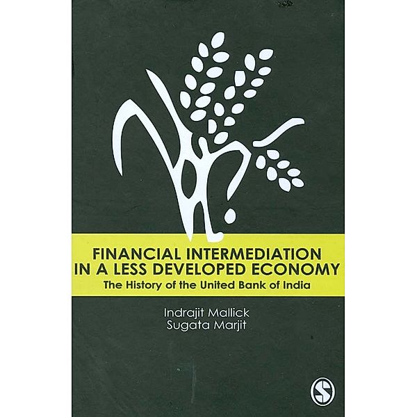 Financial Intermediation in a Less Developed Economy, Sugata Marjit, Indrajit Mallick