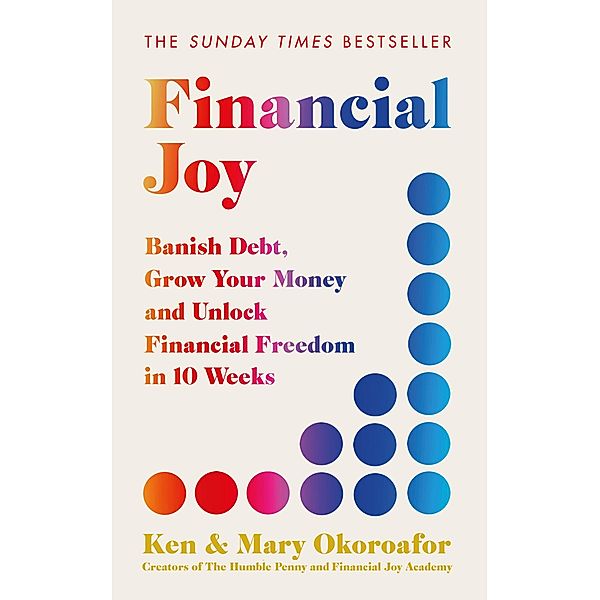 Financial Joy, Ken Okoroafor, Mary Okoroafor