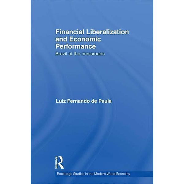 Financial Liberalization and Economic Performance, Luiz Fernando De Paula