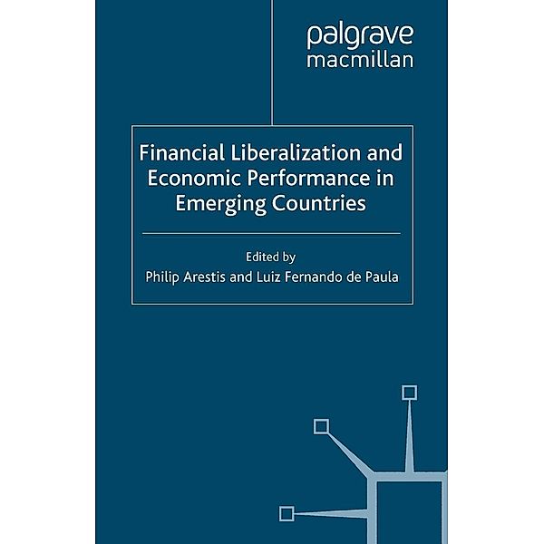 Financial Liberalization and Economic Performance in Emerging Countries