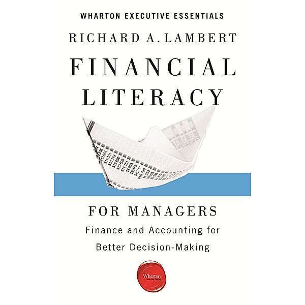 Financial Literacy for Managers, Richard A. Lambert