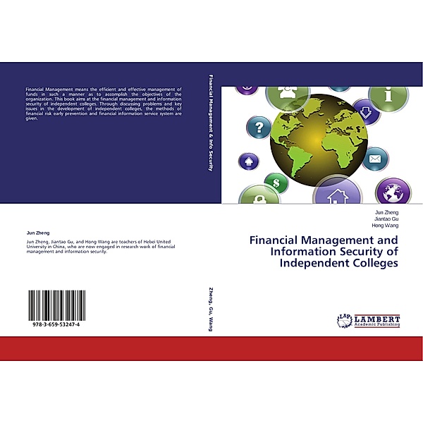 Financial Management and Information Security of Independent Colleges, Jun Zheng, Jiantao Gu, Hong Wang