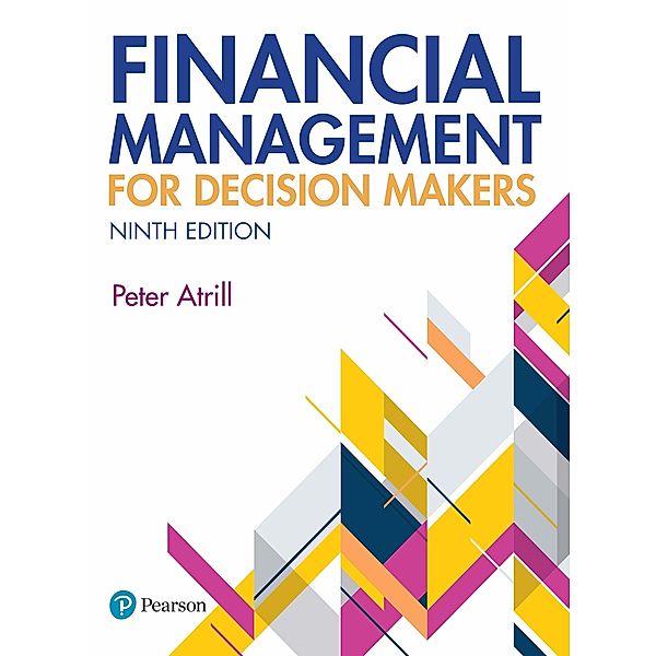 Financial Management for Decision Makers, Peter Atrill