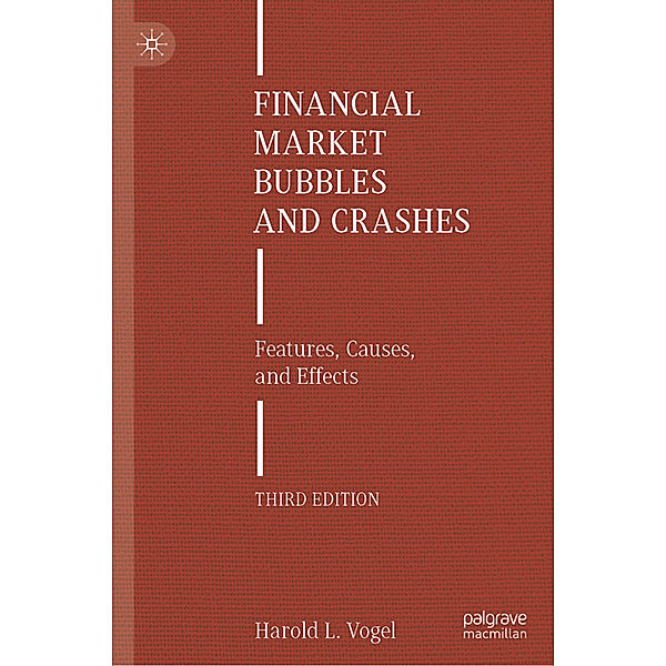 Financial Market Bubbles and Crashes, Harold L. Vogel