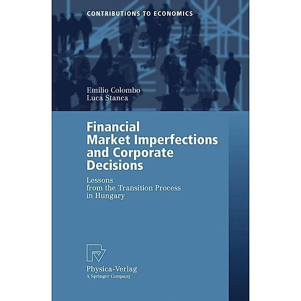 Financial Market Imperfections and Corporate Decisions, Emilio Colombo, Luca Stanca