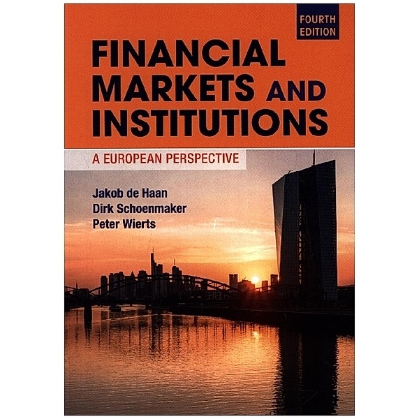 Financial Markets and Institutions, Jakob De Haan, Dirk Schoenmaker, Peter Wierts